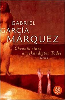 Chronik eines angekündigten Todes by Gabriel García Márquez
