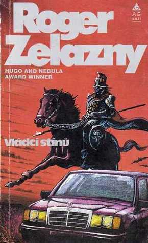 Vládci stínů by Roger Zelazny, Jana Pešková