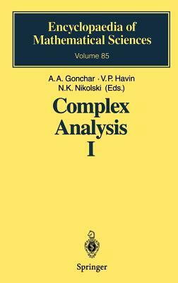 Complex Analysis I: Entire and Meromorphic Functions Polyanalytic Functions and Their Generalizations by 