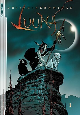 Luuna Volume 1 by Edward Gauvin, Nicolas Kéramidas, Crisse