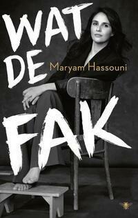 Wat de fak by Maryam Hassouni