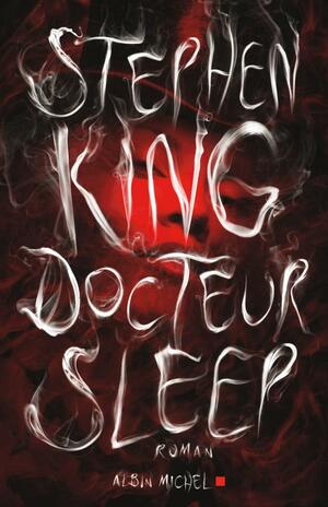 Docteur Sleep by Stephen King