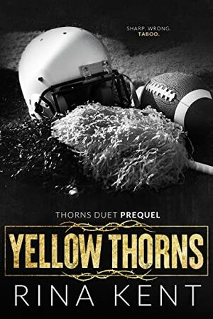 Yellow Thorns by Rina Kent