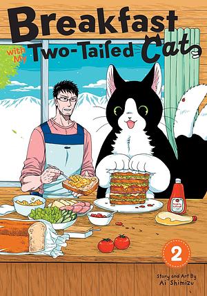 Breakfast with My Two-Tailed Cat Vol. 2 by Ai Shimizu