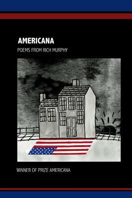 Americana by Rich Murphy, Richard Murphy