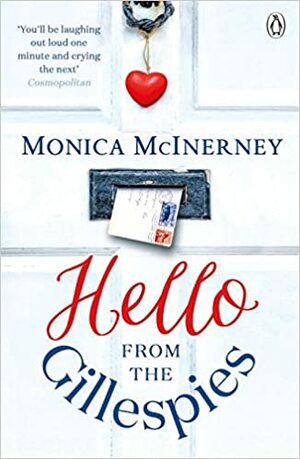 Hello From the Gillespie by Monica McInerney