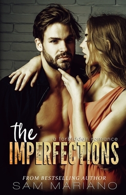 The Imperfections: A Forbidden Romance by Sam Mariano