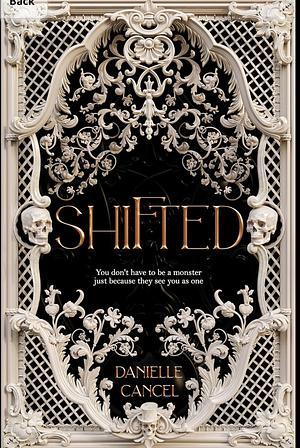 Shifted by Danielle Cancel