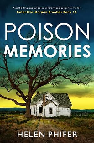 Poison Memories by Helen Phifer