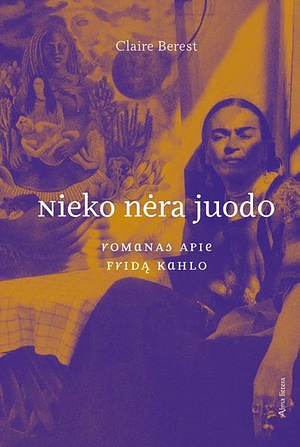 Nieko nėra juodo by Claire Berest