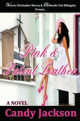 Pink & Patent Leather by Candy Jackson