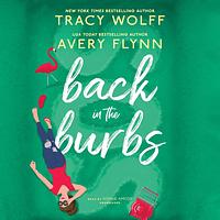 Back in the Burbs by Avery Flynn, Tracy Wolff