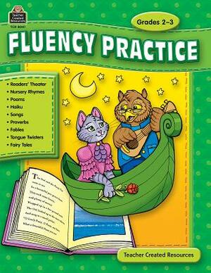 Fluency Practice, Grades 2-3 by Melissa Hart