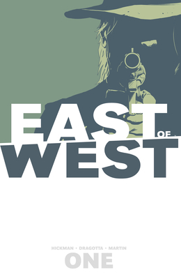 East of West, Vol. 1: The Promise by Jonathan Hickman