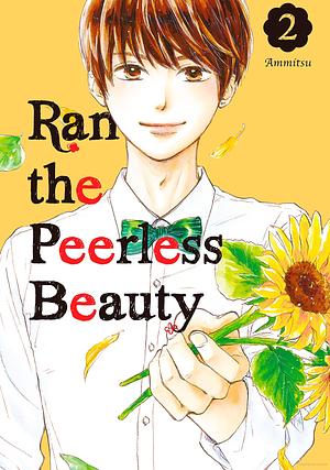 Ran the Peerless Beauty, Vol. 2 by Ammitsu (餡蜜)