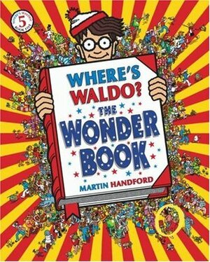 Where's Waldo? The Wonder Book by Martin Handford