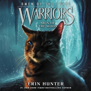 Sign of the Moon by Erin Hunter