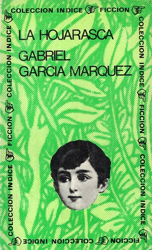 La Hojarasca by Gabriel García Márquez