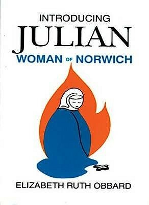 Introducing Julian by Elizabeth Ruth Obbard