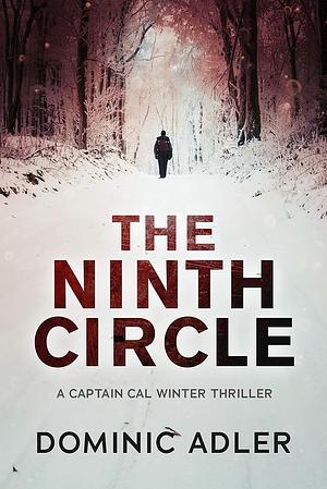 The Ninth Circle by Dominic Adler