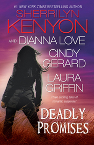 Deadly Promises by Sherrilyn Kenyon, Cindy Gerard, Laura Griffin, Dianna Love