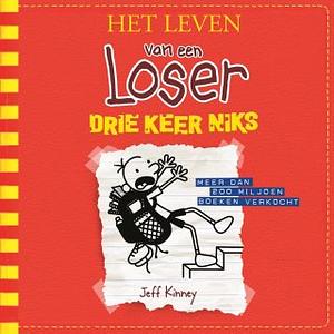 Drie keer niks by Jeff Kinney