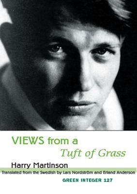 Views from a Tuft of Grass by Harry Martinson