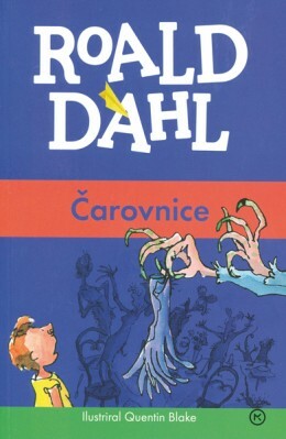 Čarovnice by Roald Dahl