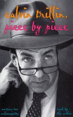 Calvin Trillin, Piece by Piece by Calvin Trillin