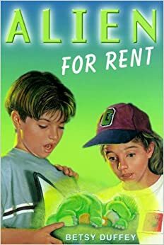 Alien for Rent by Betsy Duffey