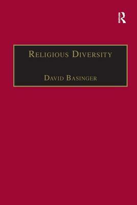 Religious Diversity: A Philosophical Assessment by David Basinger