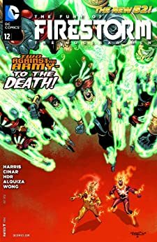 The Fury of Firestorm: The Nuclear Men #12 by Joe Harris