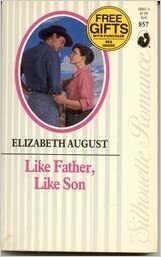 Like Father, Like Son by Elizabeth August