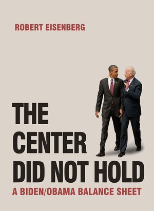 The Center Did Not Hold by Robert Eisenberg
