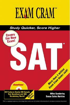 The New SAT Exam Cram 2 [With CDROM] by Susan Sales Harkins, Mike Gunderloy