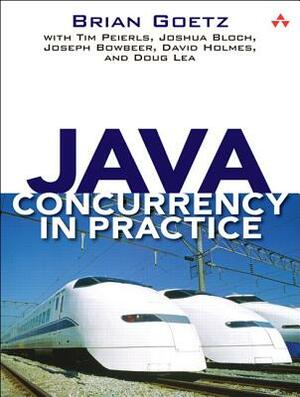 Java Concurrency in Practice by Tim Peierls, Joshua Bloch, Brian Goetz