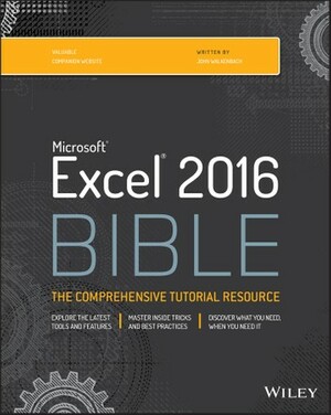 Excel 2016 Bible by Walkenbach, John Walkenbach