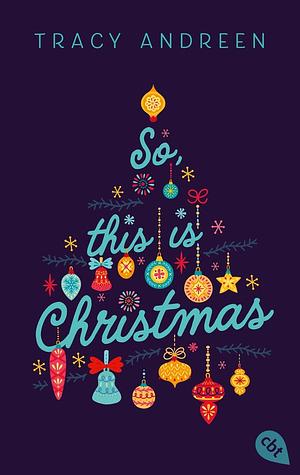 So, this is Christmas by Tracy Andreen