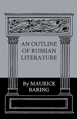 An Outline Of Russian Literature by Maurice Baring