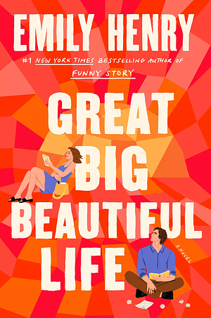 Book Review: Great Big Beautiful Life by Emily Henry