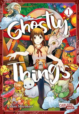 Ghostly Things 1 by Ushio Shirotori