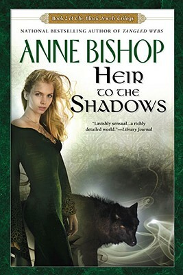 Heir to the Shadows by Anne Bishop