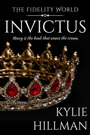 Invictus by Kylie Hillman