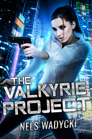 The Valkyrie Project by Nels Wadycki