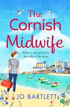 The Cornish Midwife by Jo Bartlett