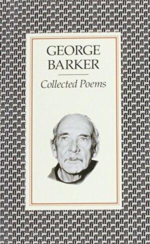 Collected Poems by George Barker