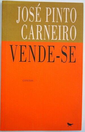Vende-Se: Contos by José Pinto Carneiro