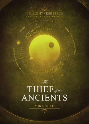 Thief of the Ancients by Mike Wild