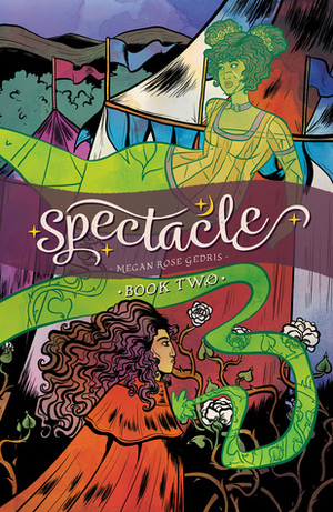 Spectacle Vol. 2 by Megan Rose Gedris