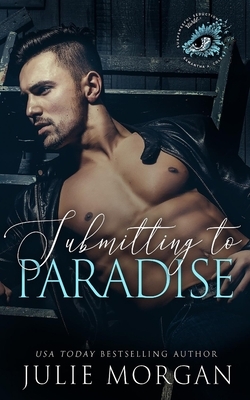 Submitting to Paradise by J. Morgan, Suspenseful Seduction World